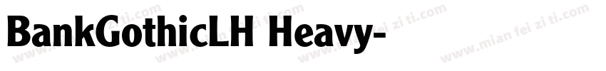 BankGothicLH Heavy字体转换